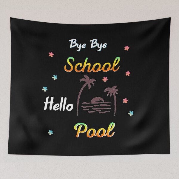 Item preview, Bye bye school hello pool designed and sold by Lakki-s.
