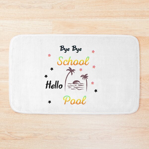 Item preview, Bye bye school hello pool designed and sold by Lakki-s.