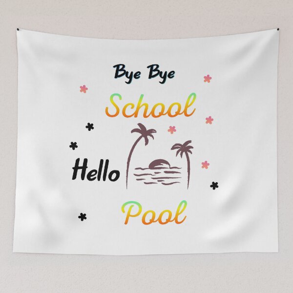 Item preview, Bye bye school hello pool designed and sold by Lakki-s.