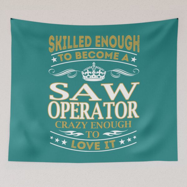 Item preview, Saw Operator  designed and sold by ScreamPrintSto.