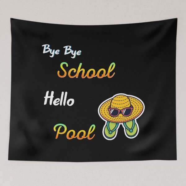 Item preview, Bye bye school hello pool designed and sold by Lakki-s.
