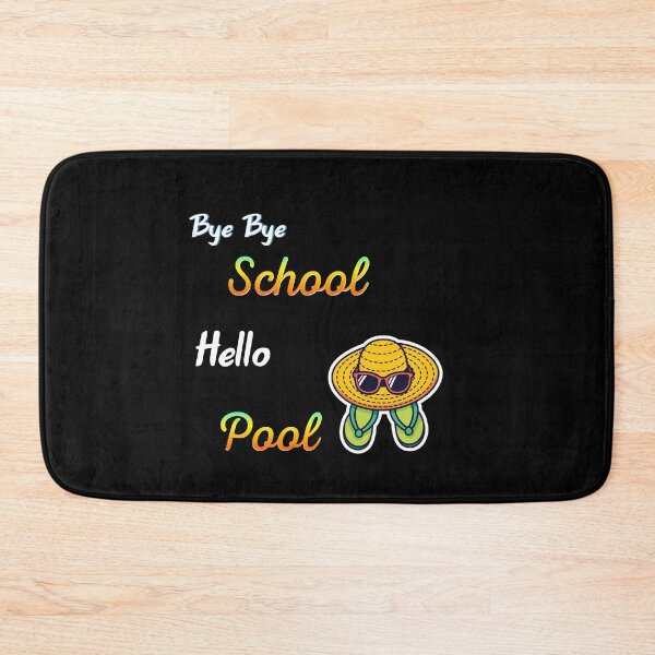 Item preview, Bye bye school hello pool designed and sold by Lakki-s.