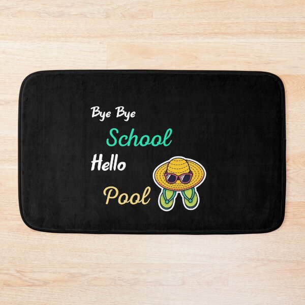 Item preview, Bye bye school hello pool designed and sold by Lakki-s.