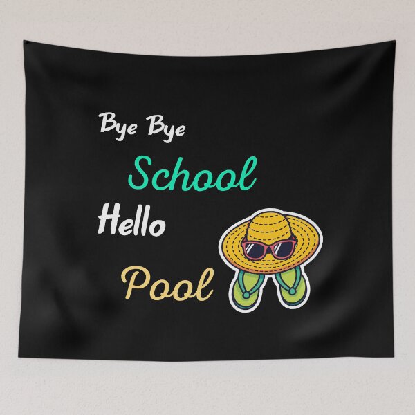 Item preview, Bye bye school hello pool designed and sold by Lakki-s.