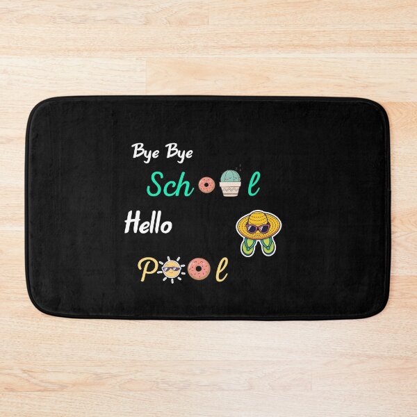 Item preview, Bye bye school hello pool designed and sold by Lakki-s.