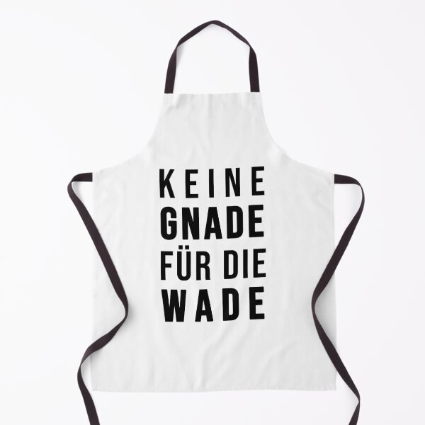 Artikelvorschau, Keine Gnade für die Wade entworfen und verkauft von TopsellerShirts.