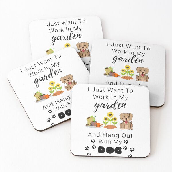Item preview, I Just Want To Work In My Garden And Hang Out With My Dog designed and sold by shellagrash.
