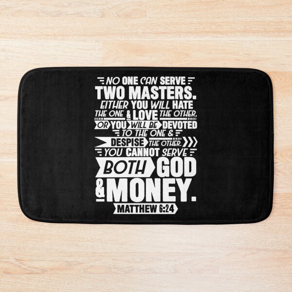 Item preview, Matthew 6:24 designed and sold by plushism.
