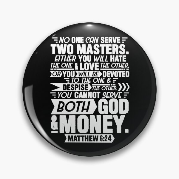 Item preview, Matthew 6:24 designed and sold by plushism.