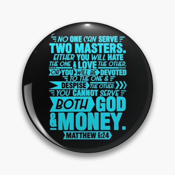 Item preview, Matthew 6:24 designed and sold by plushism.