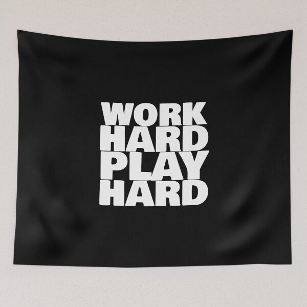 Item preview, WORK HARD PLAY HARD designed and sold by THELEMA.