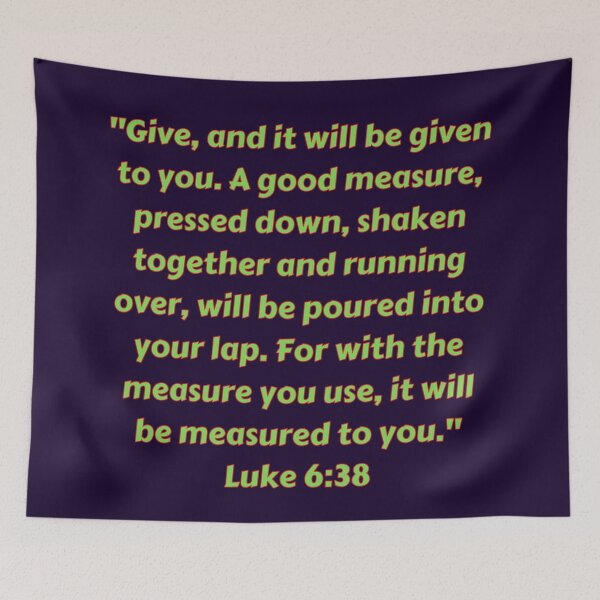 Item preview, Bible Verse Luke 6:38 designed and sold by Prayingwarrior.
