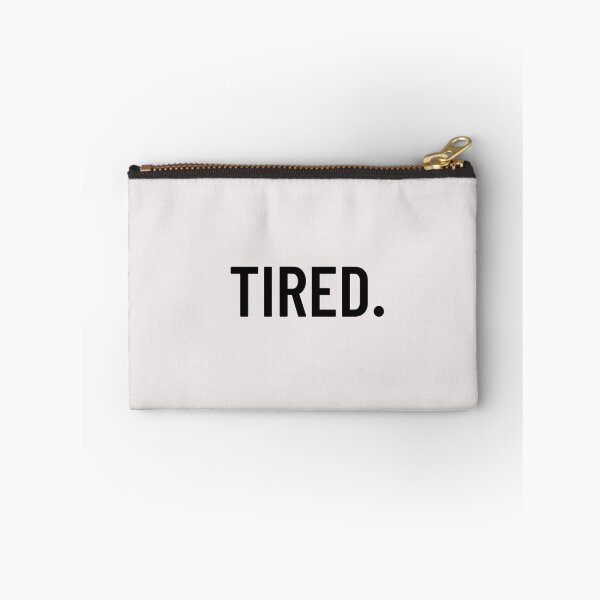 Item preview, Tired. Just Tired! designed and sold by malkhteb.