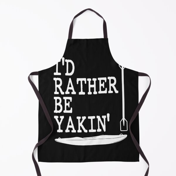 Item preview, I'D Rather Be Yakin Kayaking Kanuing Canoeing designed and sold by thomash2.