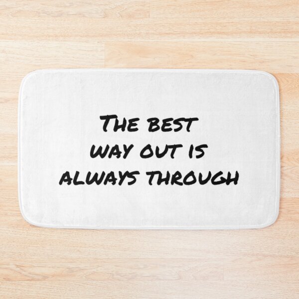 Item preview, The best way out is always through designed and sold by Lungerman.
