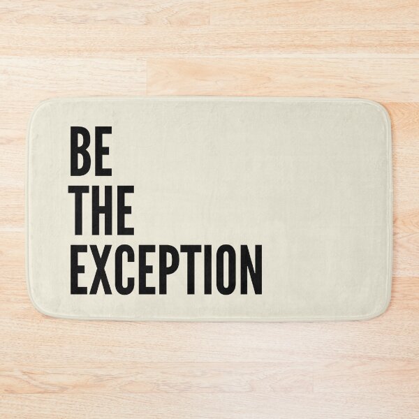 Item preview, Be the exception sassy badass inspirational quote motivational slogans strong women savage classy life motto minimalist short words quotes positivity success sayings beige designed and sold by Inside Head.