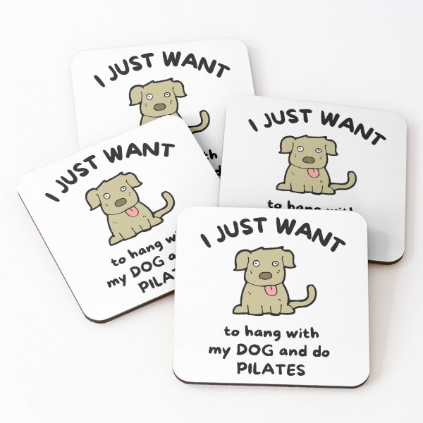 Item preview, I just want to hang with my dog and do pilates designed and sold by TheGreenGoat.