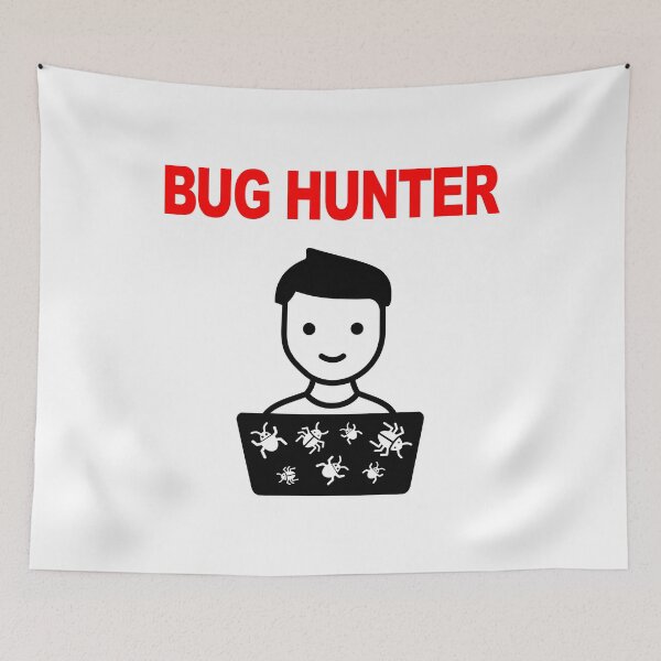 Item preview, Bug Hunter, Software Testing, Software Bugs, Software Tester, Computer Science, Programming Humor designed and sold by Max-Wear.