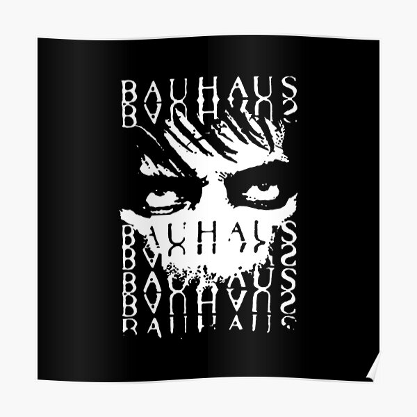 Bauhaus - Eyes - Bela Lugosis Dead Poster