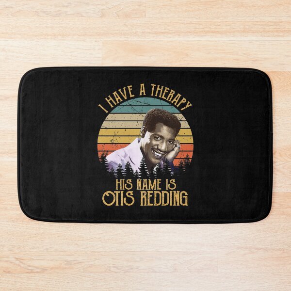 Item preview, I Have A Therapy His Is Otis Redding designed and sold by evieoreilly.