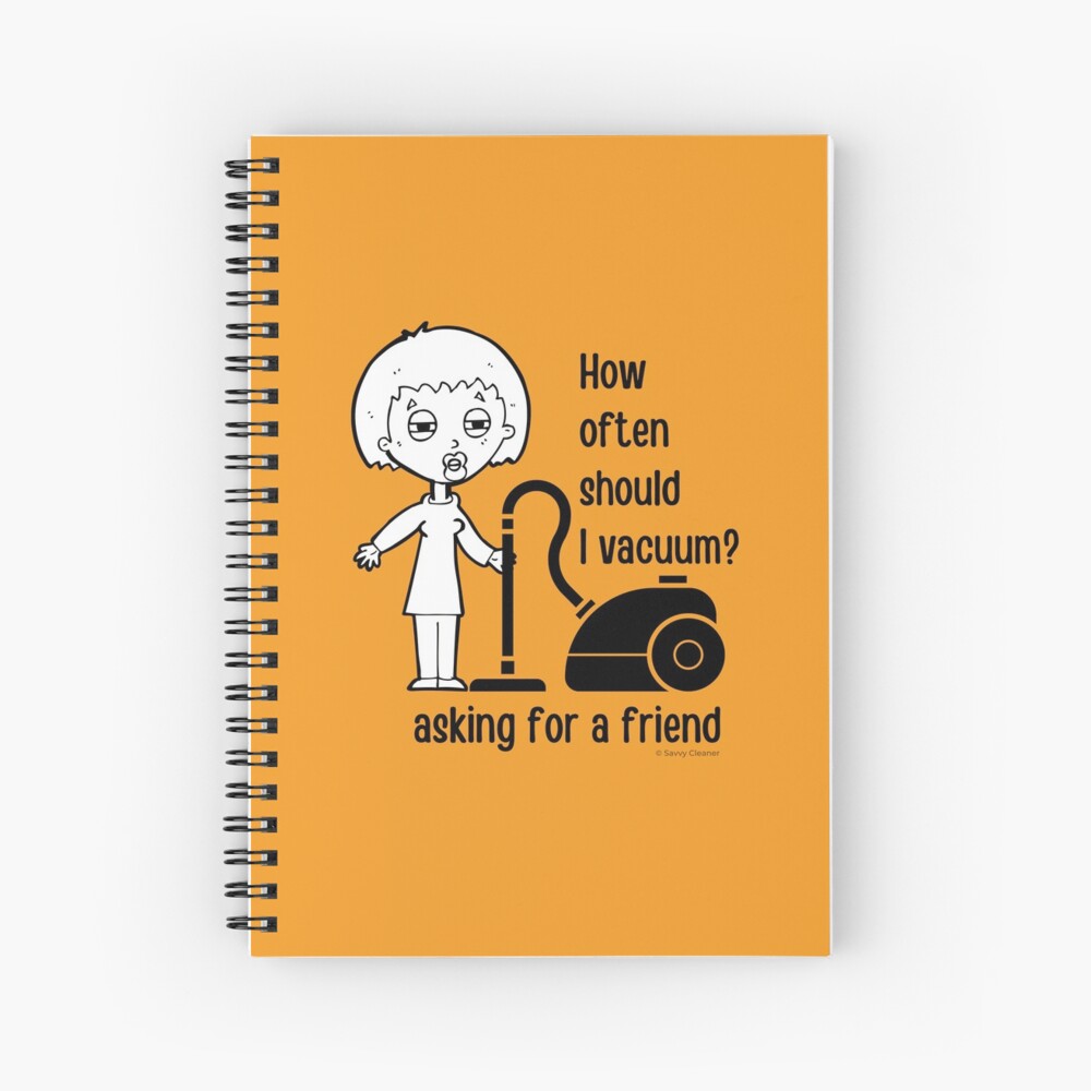 How Often Should I Vacuum Asking for a Friend Housekeeping Gift Spiral Notebook