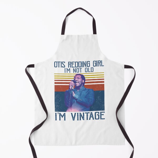 Item preview, Retro Otis Redding Girl I'm Not Old I'm Vintage designed and sold by evieoreilly.