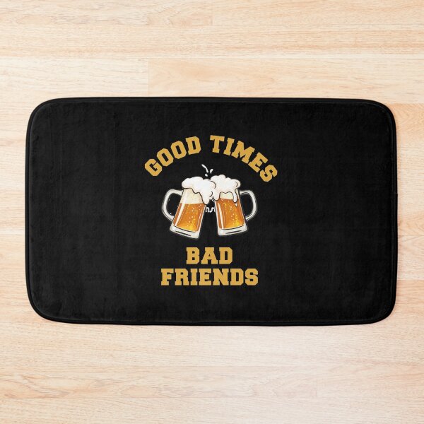 Item preview, GOOD TIMES BAD FRIENDS Essential T-Shirt designed and sold by Ibrahimzaine.