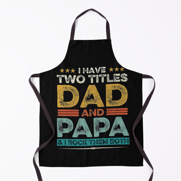 Item preview, I Have Two Titles Dad And Papa Funny Fathers Day designed and sold by IFFOUR.