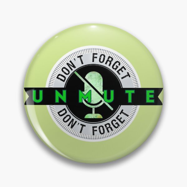 Item preview, Don’t forget to unmute designed and sold by Dpe1974.