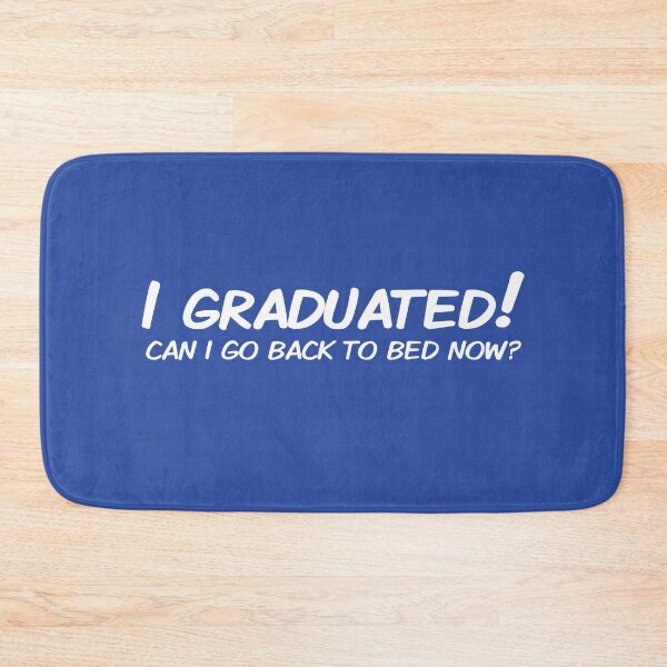 Item preview, I Graduated Can I Go Back To Bed Now? Graduation Funny Gift for him her designed and sold by alenaz.