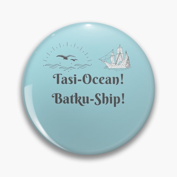 Item preview, Tasi-Ocean! Batku-Ship! designed and sold by POSITIVE4EVA.
