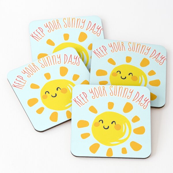 Item preview, Keep your sunny days  designed and sold by Reets_Redbubble.