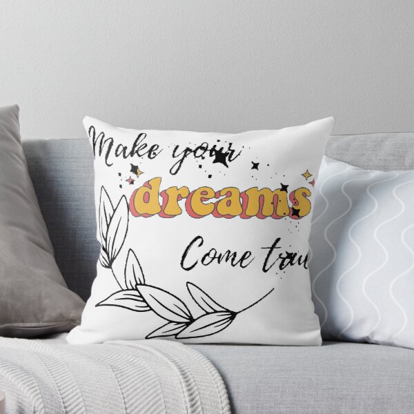 Item preview, Make your dreams come true designed and sold by T-ShirtIn85.