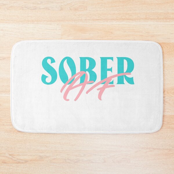 Item preview, Sober AF designed and sold by JellyAF.