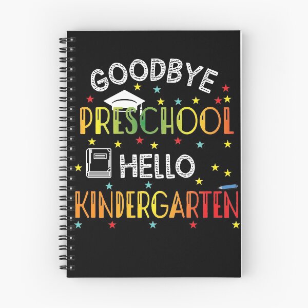 Item preview, goodbye preschool hello kindergarten designed and sold by Artifuel.
