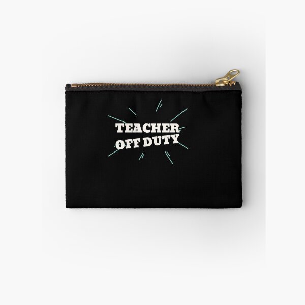 Item preview, Teacher Off Duty designed and sold by Destine99.