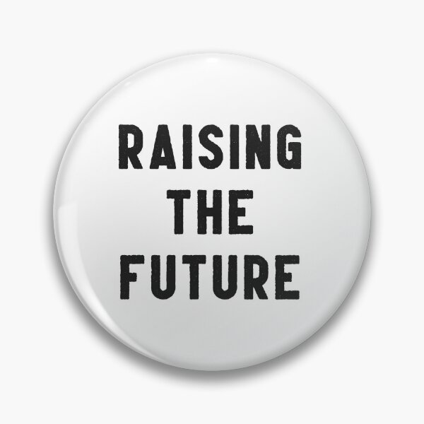 Item preview, Raising the future designed and sold by by-ariel24.