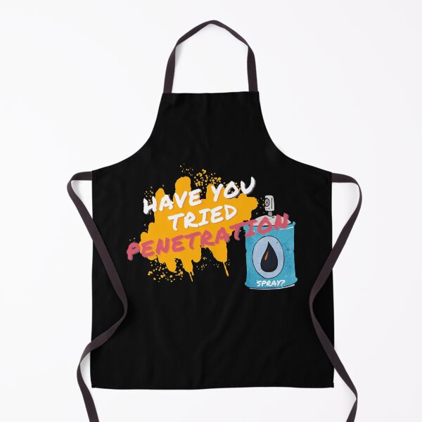 Item preview, Have You Tried Penetration Spray? designed and sold by NebularNerd.