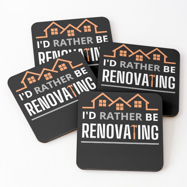 Item preview, I'd Rather Be Renovating designed and sold by Ensjodesigns.