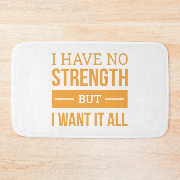 Item preview, I Have No Strenght But I Want It All (Orange) designed and sold by FilipeFerreira.