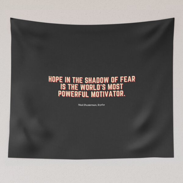 Item preview, Hope in the Shadow of Fear from Arc of a Scythe by Neal Shusterman designed and sold by AnnieBolton.