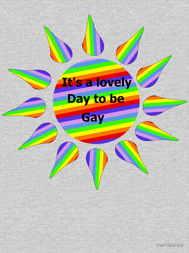 Copy of It's a lovely day to be gay in blue by martisanne