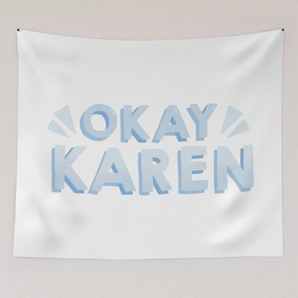 Item preview, okay karen (blue version) designed and sold by acrownforaking.