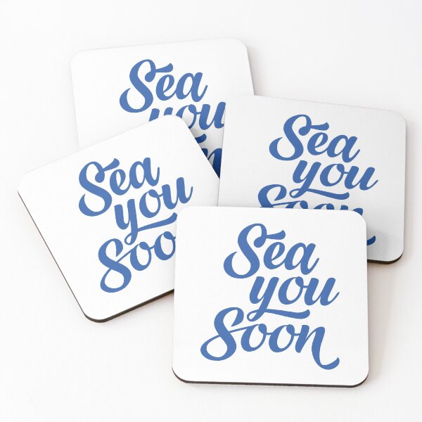Item preview, Sea You Soon designed and sold by TotalityDesigns.
