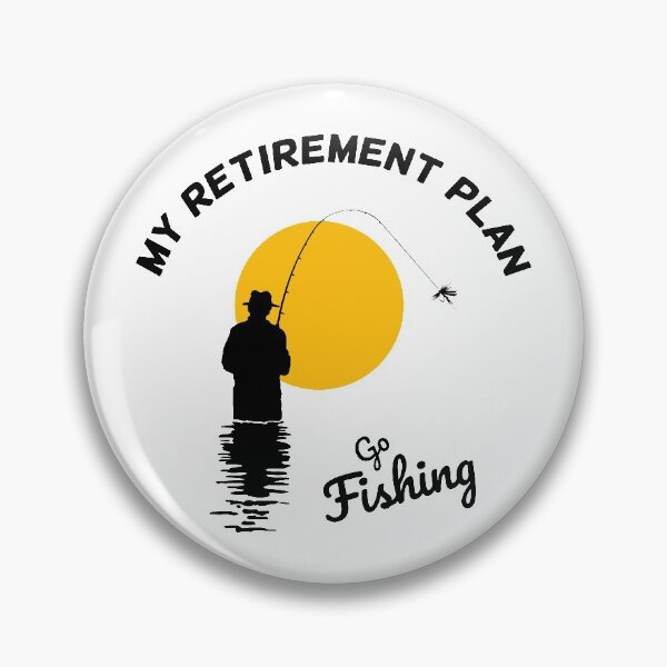 Item preview, My Retirement Plan - Go Fishing designed and sold by Marc Scott-Parkin.
