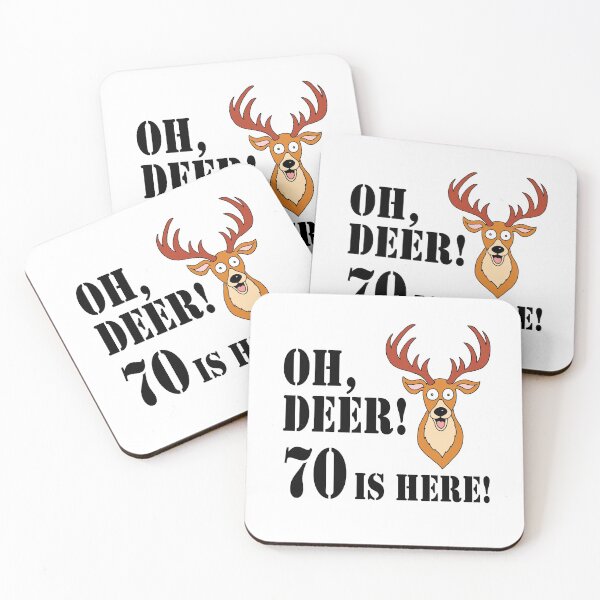 Item preview, Oh Deer 70 Is Here Hunter 70th designed and sold by jaycartoonist.