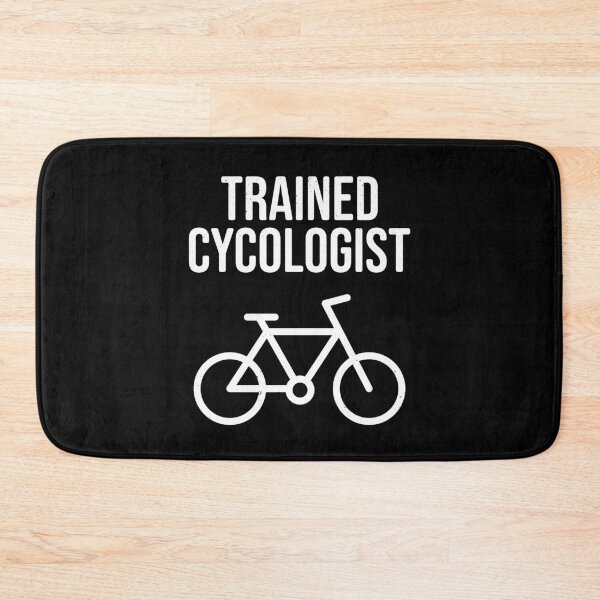 Item preview, Trained Cycologist designed and sold by PaulSDesign.