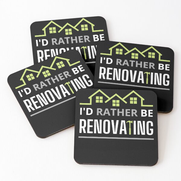 Item preview, I'd Rather Be Renovating Green designed and sold by Ensjodesigns.