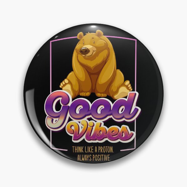 Item preview, Good Vibes Funny Animal Cute Bear Illustration designed and sold by Segobia.