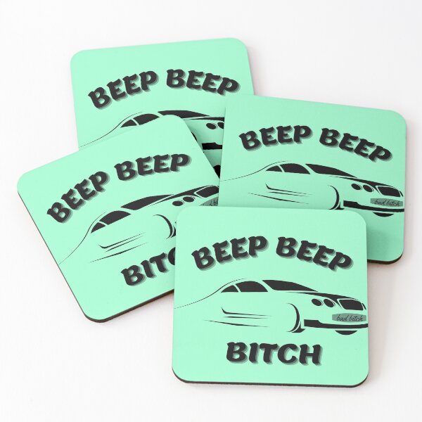 Item preview, Beep beep bitch designed and sold by Bonicrazypeople.